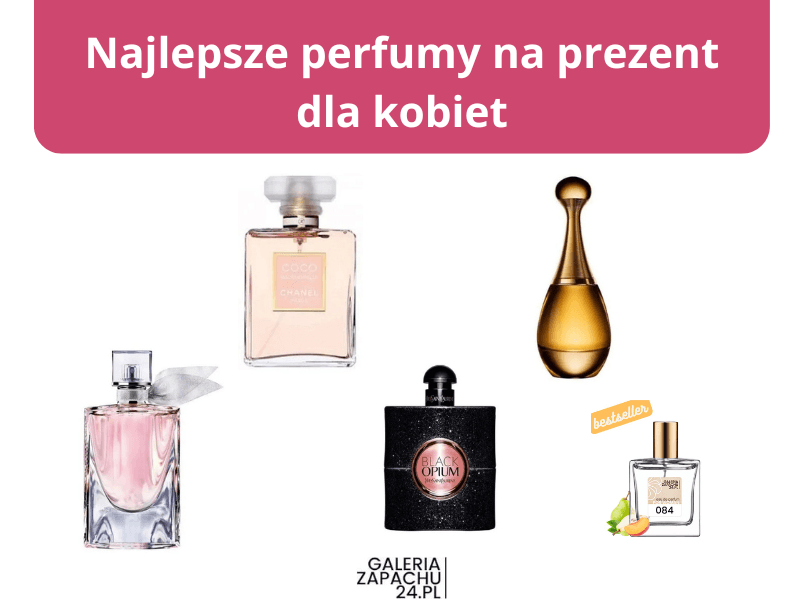 6 Najlepszych perfum na prezent dla kobiety